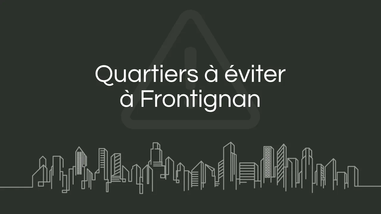 Quartier a eviter Frontignan