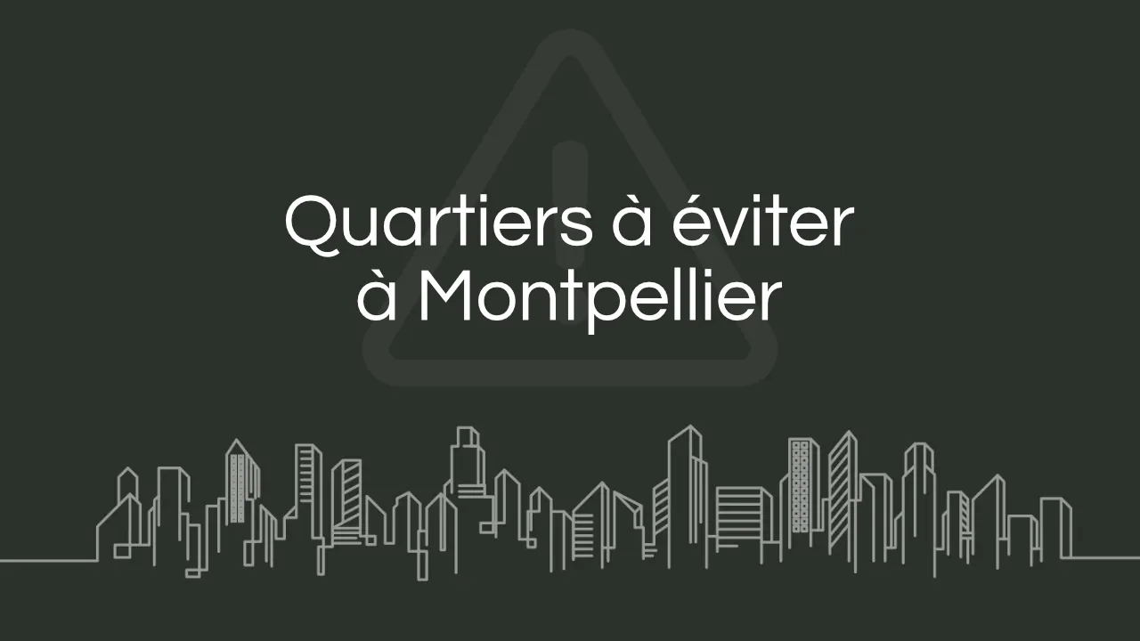 Quartier a eviter Montpellier