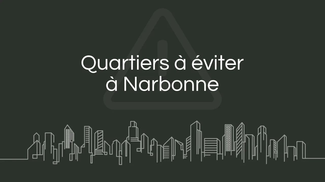 Quartier a eviter Narbonne