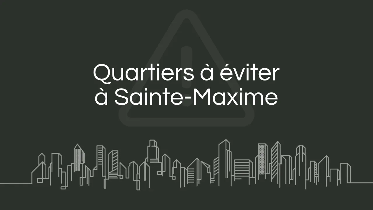 Quartier a eviter Saint Maxime